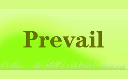 Prevail